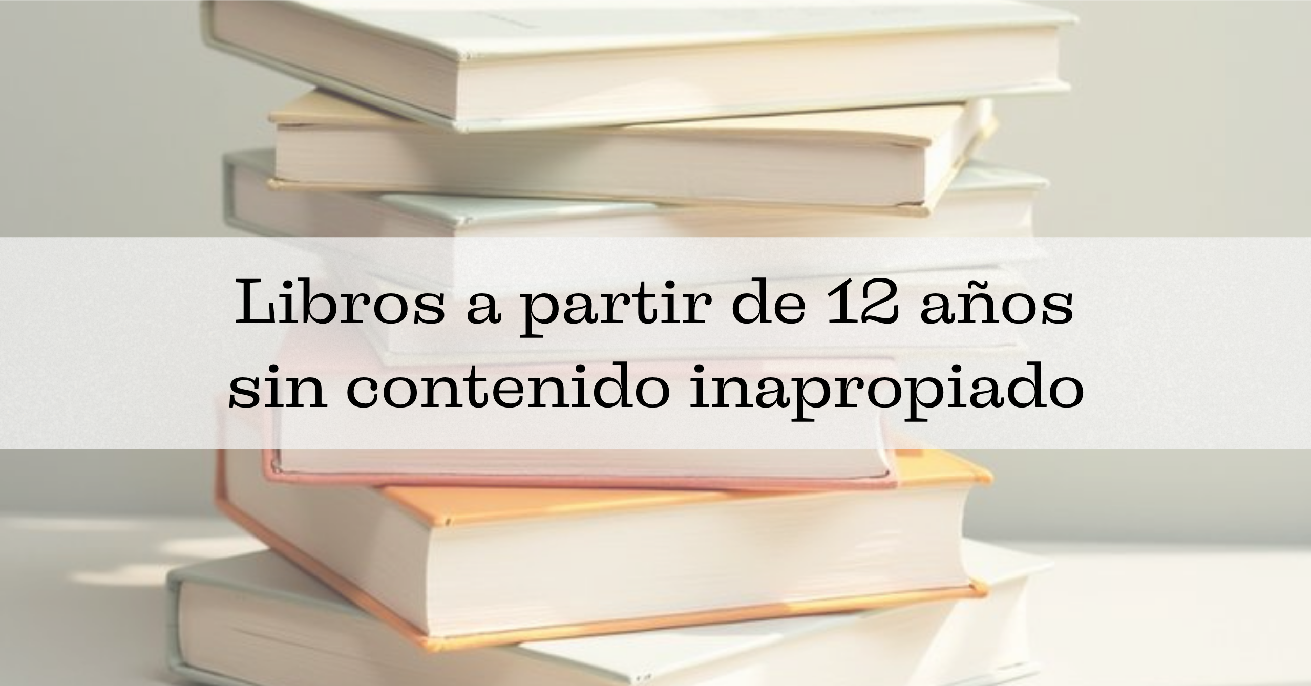 Libros a partir de 12 años