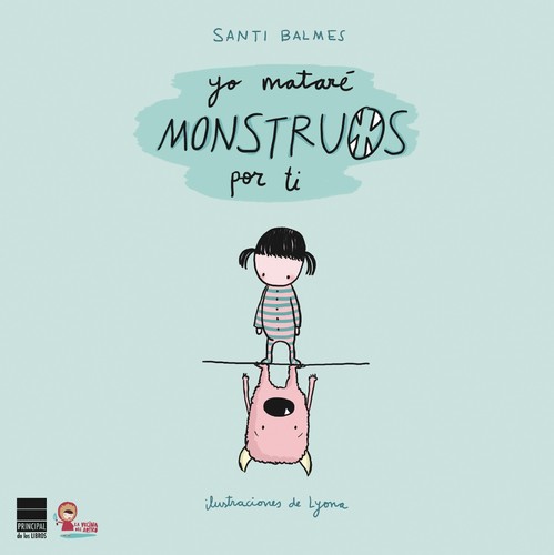 Portada de «Yo mataré monstruos por ti», de Santi Balmes